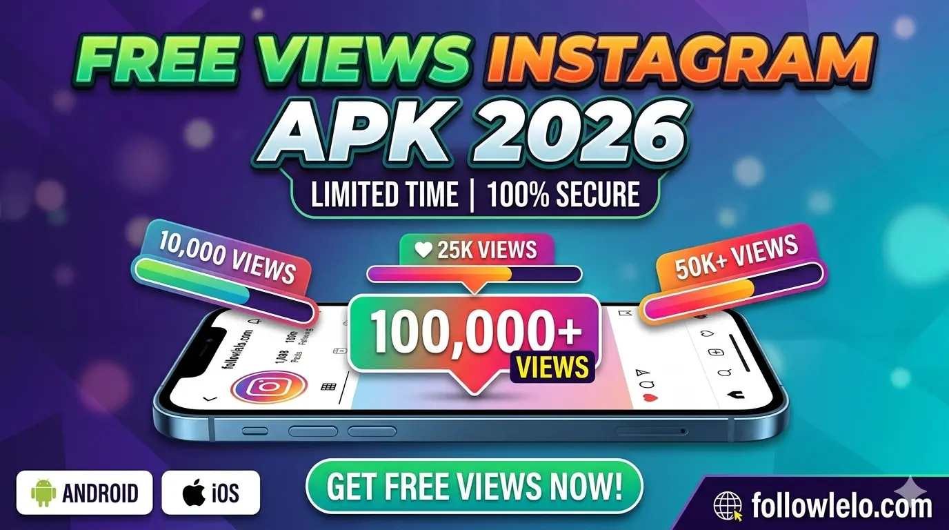 Free Views Instagram APK 2026